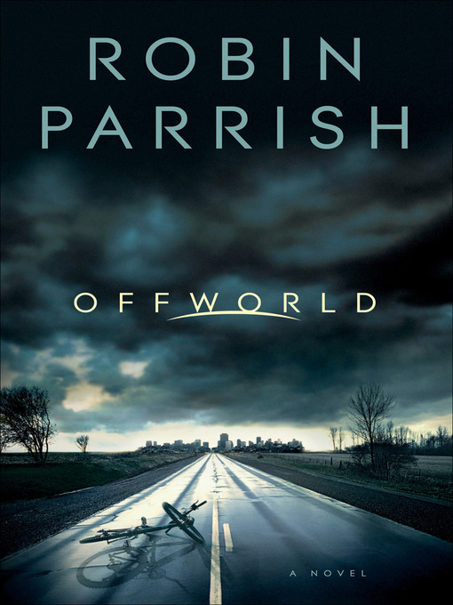 Title details for Offworld by Robin Parrish - Available